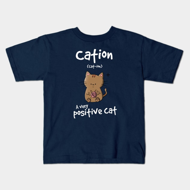 Positive Cat Kids T-Shirt by Declin